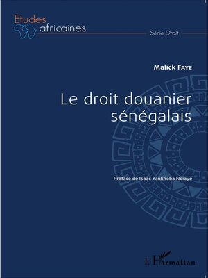 cover image of Le droit douanier sénégalais